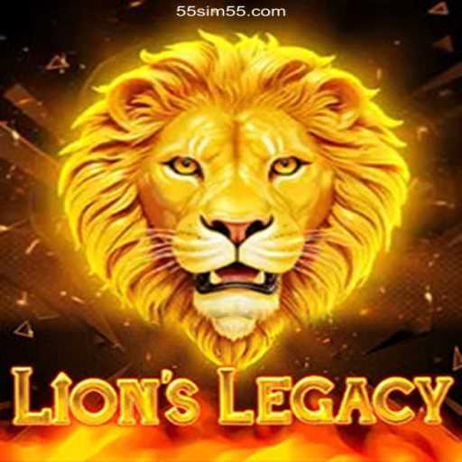 Dive into the Exciting World of LionsLegacy with 55SIM